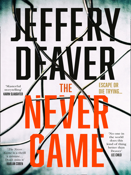 Title details for The Never Game by Jeffery Deaver - Available